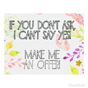 I might say yes to your offer !